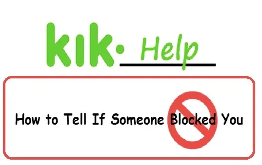 how to know if you are blocked on kik